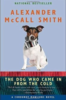 The Dog Who Came in from the Cold A Corduroy Mansions Novel (2) cover image