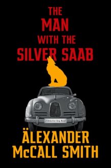 The Man with the Silver Saab A Detective Varg Novel cover image
