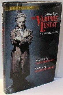 Anne Rice's the Vampire Lestat A Graphic Novel cover image