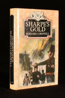 Sharpe's Gold Richard Sharpe and the Destruction of Almeida, August 1810 cover image