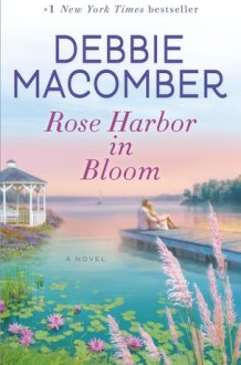 Rose Harbor in Bloom A Novel cover image