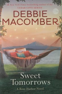 Sweet Tomorrows A Rose Harbor Novel cover image