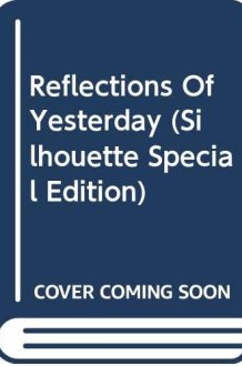 Reflections of Yesterday cover image