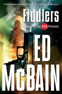 Fiddlers A Novel of the 87th Precinct cover image