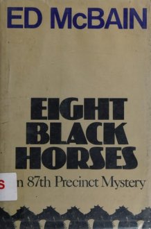 Eight Black Horses An 87th Precinct Novel cover image