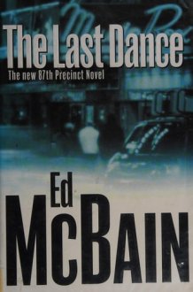 The Last Dance A Novel of the 87th Precinct cover image