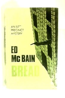 Bread An 87th Precinct Mystery Novel cover image