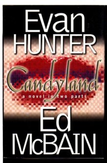Candyland: A Novel In Two Parts cover image