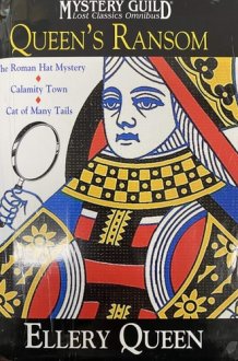 Queen's Ransom The Roman Hat Mystery, Calamity Town, Cat of Many Tails cover image