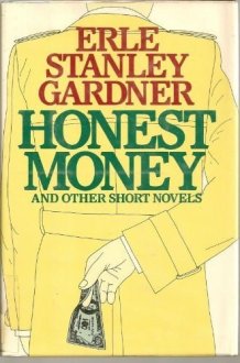 Honest Money And Other Short Novels cover image