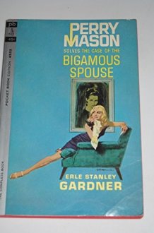 The Case of the Bigamous Spouse cover image