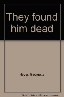 They Found Him Dead cover image
