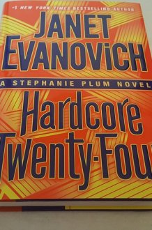 Hardcore Twenty-four A Stephanie Plum Novel cover image