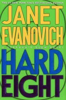 Hard Eight A Stephanie Plum Novel cover image