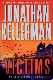Victims An Alex Delaware Novel cover image