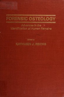 Forensic Osteology Advances in the Identification of Human Remains cover image