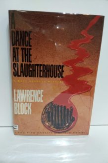 A Dance at the Slaughterhouse A Matthew Scudder Novel cover image