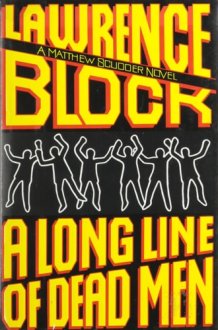 A Long Line of Dead Men (Matthew Scudder) cover image