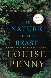 The Nature of the Beast A Chief Inspector Gamache Novel cover image
