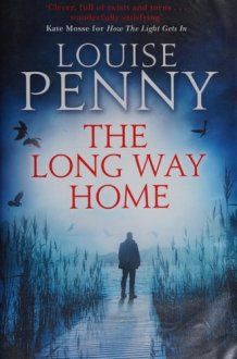 The Long Way Home A Chief Inspector Gamache Novel cover image