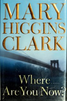 Where Are You Now? A Novel cover image