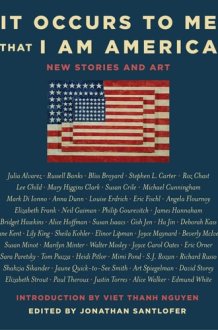 It Occurs to Me That I Am America New Stories and Art cover image