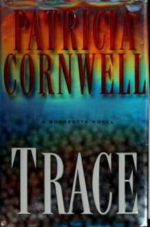 Trace: A Scarpetta Novel cover image