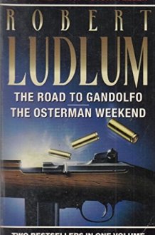 The Road To Gandolfo / The Osterman Weekend cover image