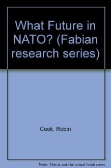 What future in NATO? (Fabian research series) cover image
