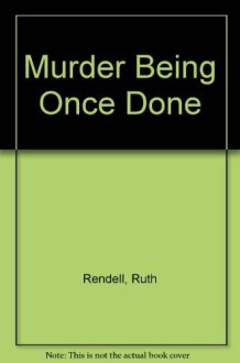 Murder Being Once Done cover image
