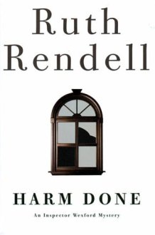 Harm Done An Inspector Wexford Mystery cover image