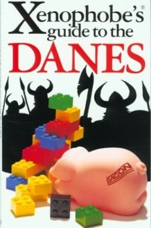 The Xenophobe's Guide to the Danes cover image