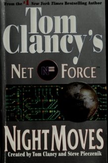 Tom Clancy's Net Force Night moves cover image