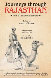 Journeys Through Rajasthan From the 16th to 21st Centuries cover image