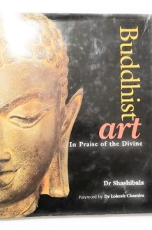 Buddhist Art: In Praise of the Divine cover image