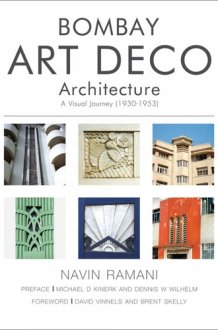 Bombay Art Deco Architecture: A Visual Journey (1930-1953) (ROLI BOOKS) cover image