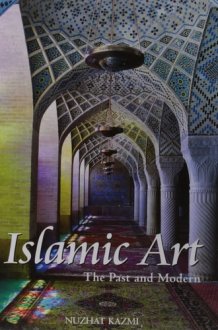 Islamic Art: the Past and Modern cover image