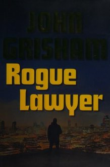 Rogue Lawyer A Novel cover image
