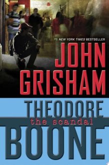 Theodore Boone: The Scandal cover image