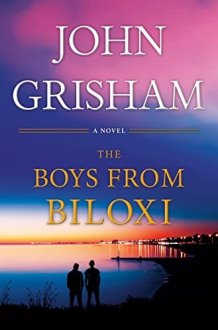 The Boys from Biloxi A Legal Thriller cover image