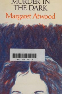 Murder in the Dark Short Fictions and Prose Poems cover image