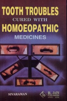 Tooth Troubles Cured with Homoeopathy cover image