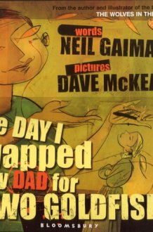 The Day I Swapped My Dad for Two Goldfish cover image