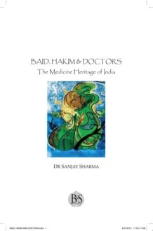 BAID, HAKIM & DOCTORS The Medicine Heritage of India The Medicine Heritage of India cover image
