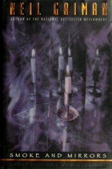 Smoke and Mirrors Short Fictions and Illusions cover image