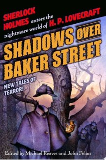Shadows Over Baker Street New Tales of Terror! cover image