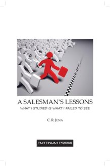 A SALESMAN'S LESSONS What I Studied Is what I Failed to see What I Studied Is What I Failed to See cover image