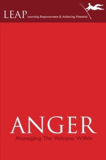 ANGER Managing The Volcano Within cover image