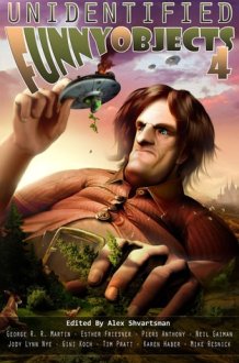 Unidentified Funny Objects 4 cover image