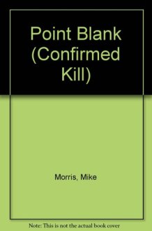 Confirmed Kill Point Blank cover image